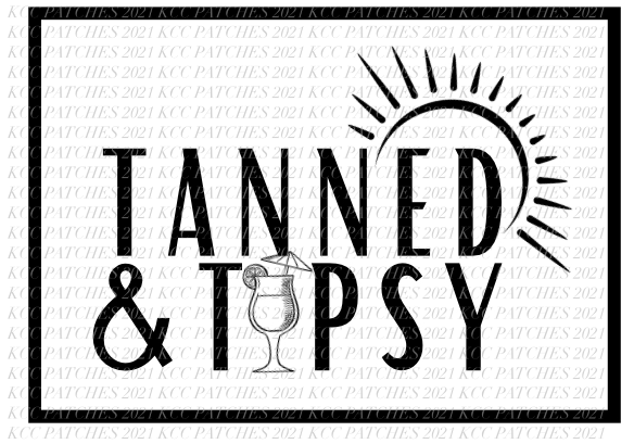 Tanned & Tipsy
