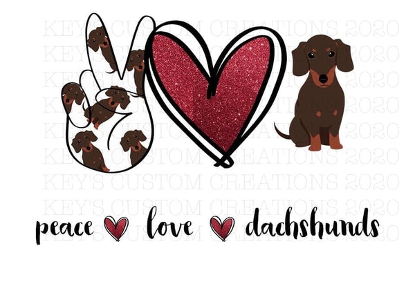 Peace. Love. Dachshunds
