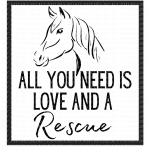 All You Need Is Love And A Rescue (Horse)