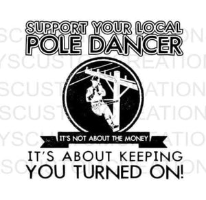 Support Your Local Pole Dancer