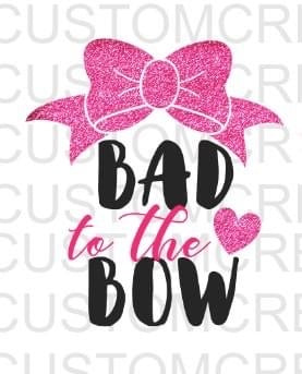 Bad To The Bow