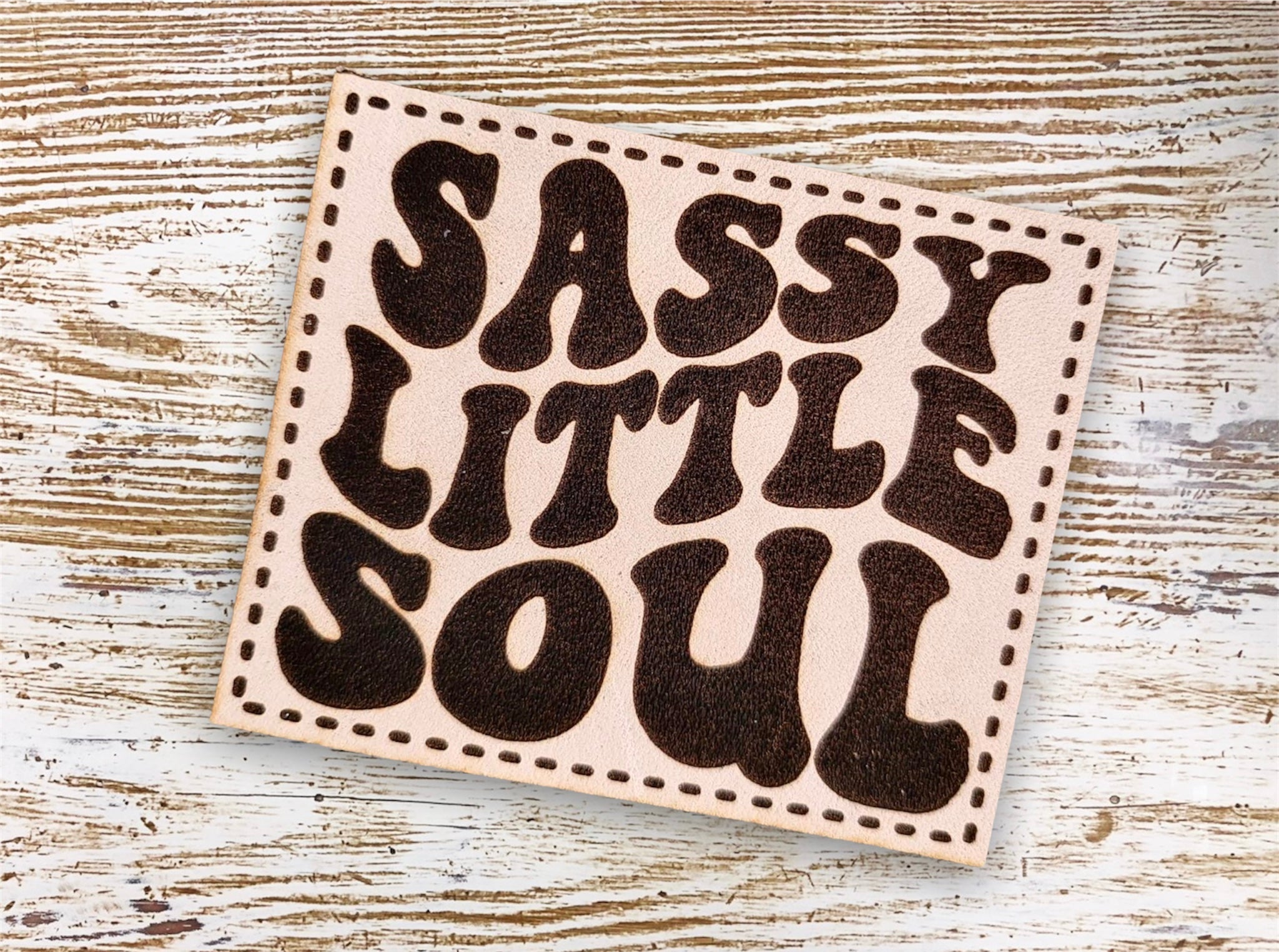 Sassy Little Soul Leather Patch