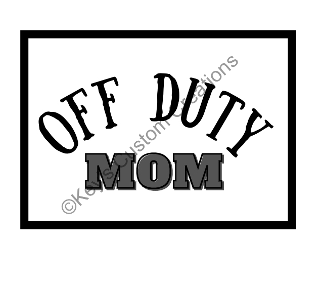 Off Duty Mom