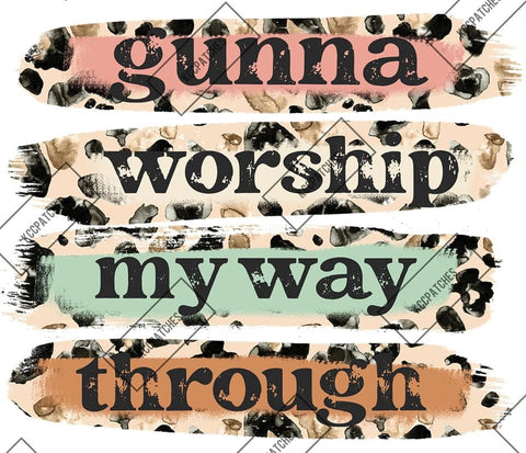 Gunna Worship My Way Through