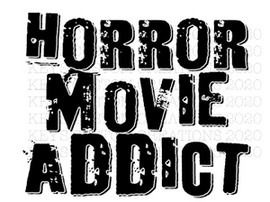 Horror Movie Addict