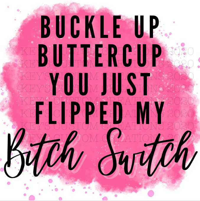 Bitch Switch