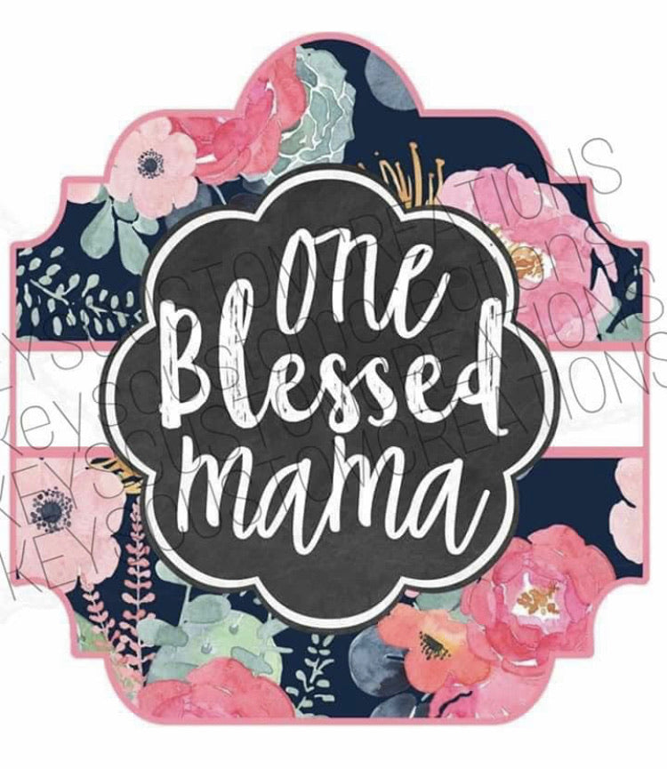 One Blessed Mama