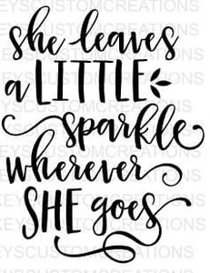 She Leaves Sparkle Wherever She Goes