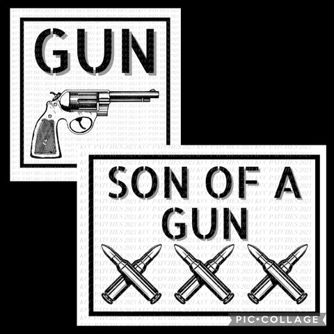 Gun/ Son Of A Gun (Daddy/Son Design)