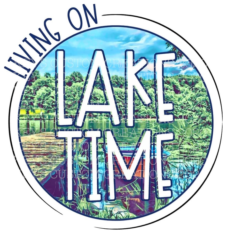 Living On Lake Time