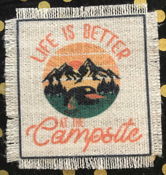 Life is Better at the Campsite (Orange Mountains)