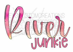 River Junkie