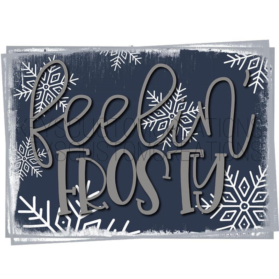Feelin' Frosty