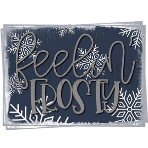 Feelin' Frosty