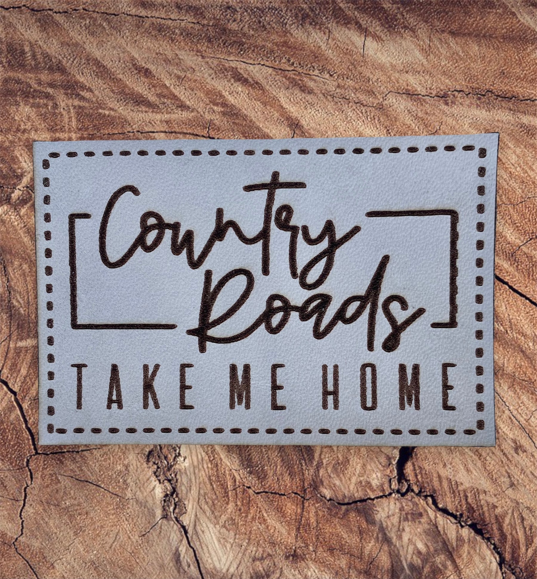 Country Roads Take Me Home Leather Patch