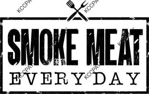 Smoke Meat Everyday